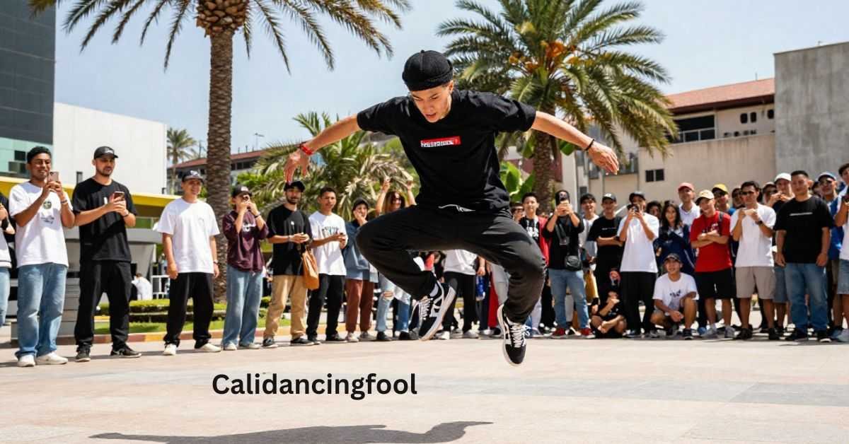 Calidancingfool: Meaning, Origin and Viral Rise
